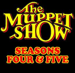 The Muppet Show: Seasons 4 & 5